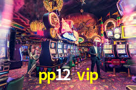 pp12 vip,pp12.vip