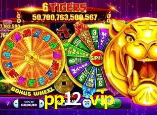pp12 vip
