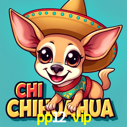 Explore as vantagens do pp12 vip: serviço profissional e confiabilidade